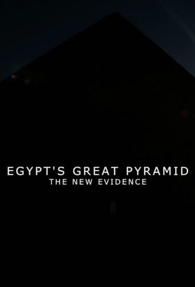Постер Egypt's Great Pyramid: The New Evidence